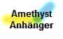 Amethyst
Anhnger