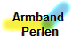 Armband 
Perlen