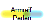 Armreif 
Perlen