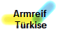 Armreif 
Trkise