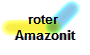 roter 
Amazonit
